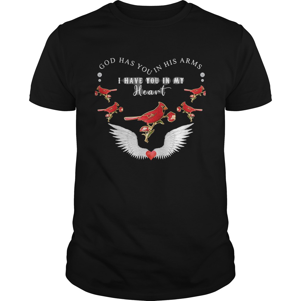 God Has You In His Arms I Have You In My Heart Bird Wing Unisex