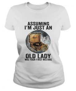 Gramophone music assuming im just an old lady was your first mistake  Classic Ladies
