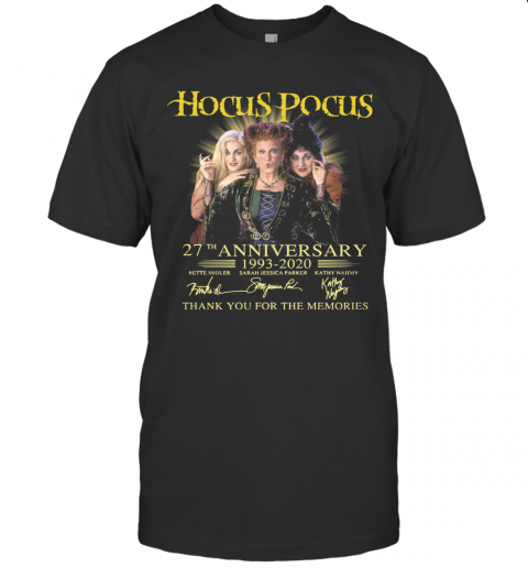 Hocus Pocus 27Th Anniversary 1993 2020 Signatures Thank You For The Memories T-Shirt