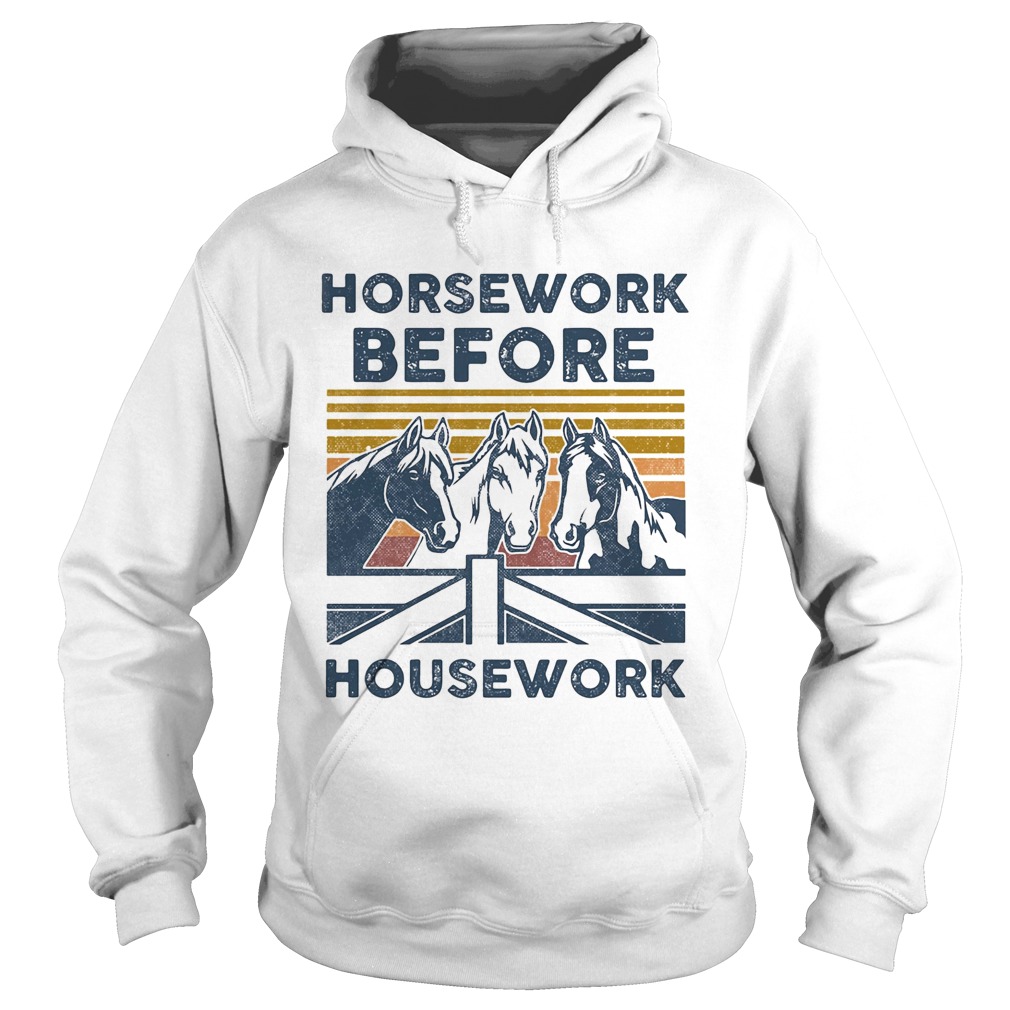 Horsework Before Housework Vintage Retro Hoodie