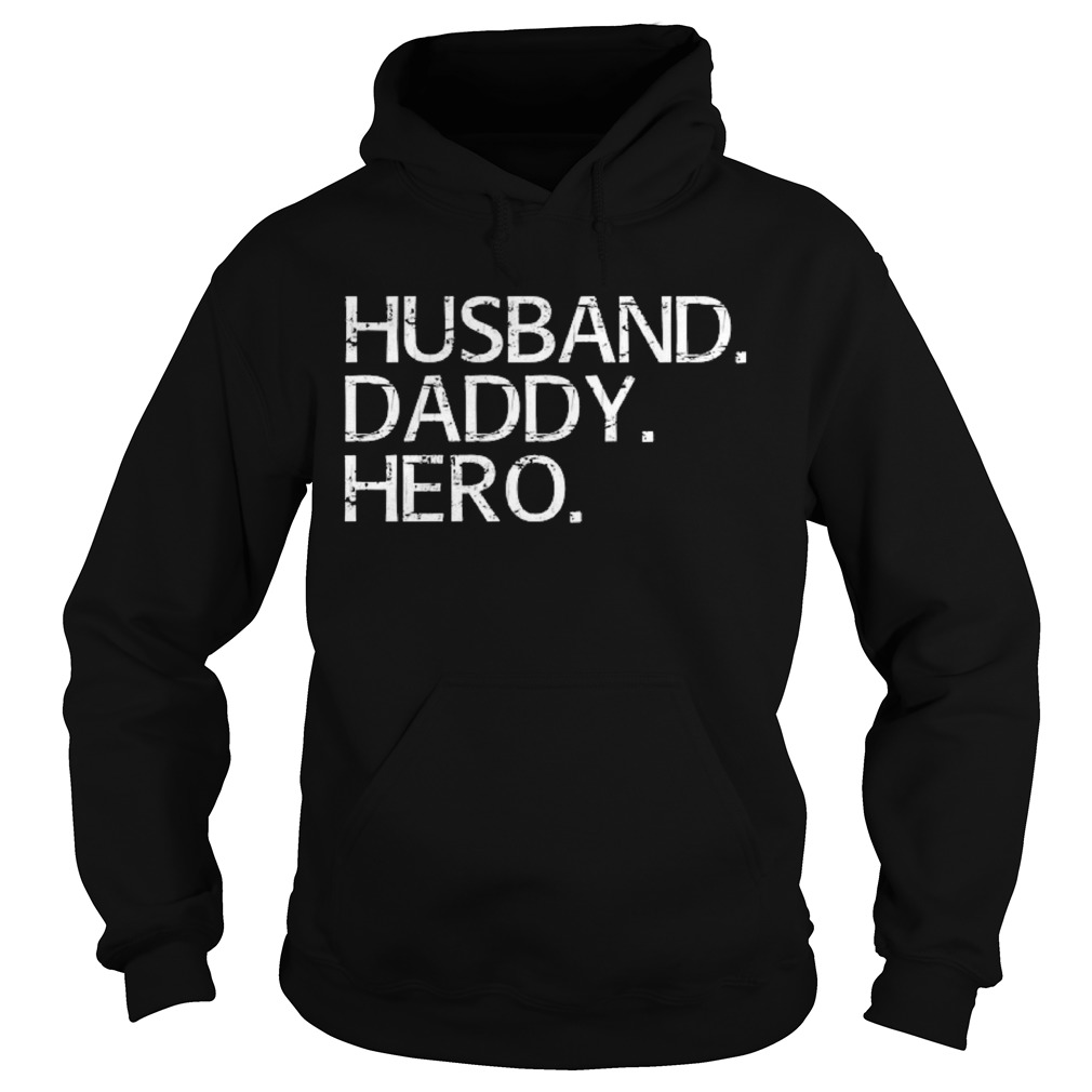 Husband Daddy Hero Hoodie