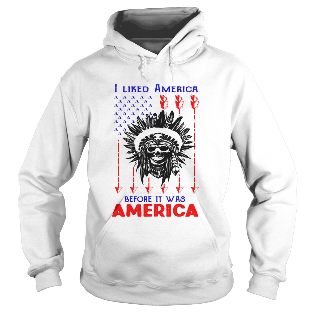 I Liked American Before Its Was American Skullcap Aborigines Hoodie