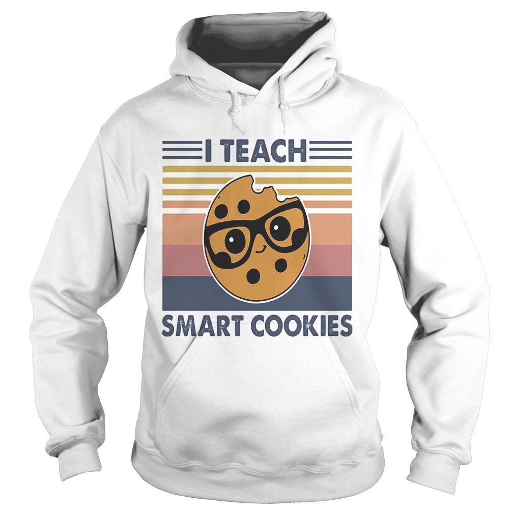 I Teach Smart Cookies Vitage Retro Hoodie