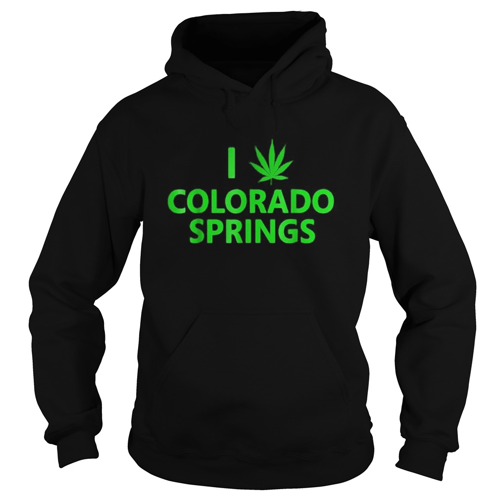 I colorado springs weed leaf Hoodie