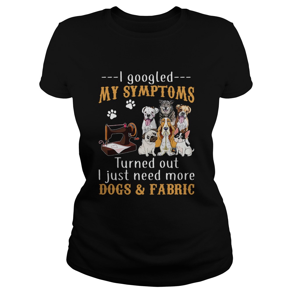 I googled my symptoms turned out I just need more dogs and fabric footprint Classic Ladies