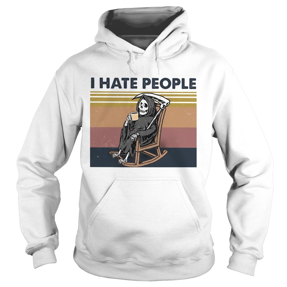 I hate people Grim Reaper Skeleton Vintage retro Hoodie