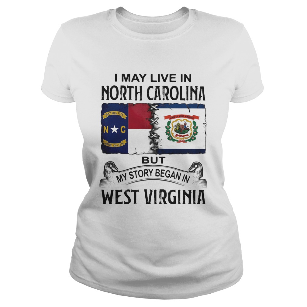 I may live in north carolina but my story began in west virginia Classic Ladies