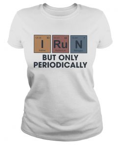 I run but only periodically  Classic Ladies