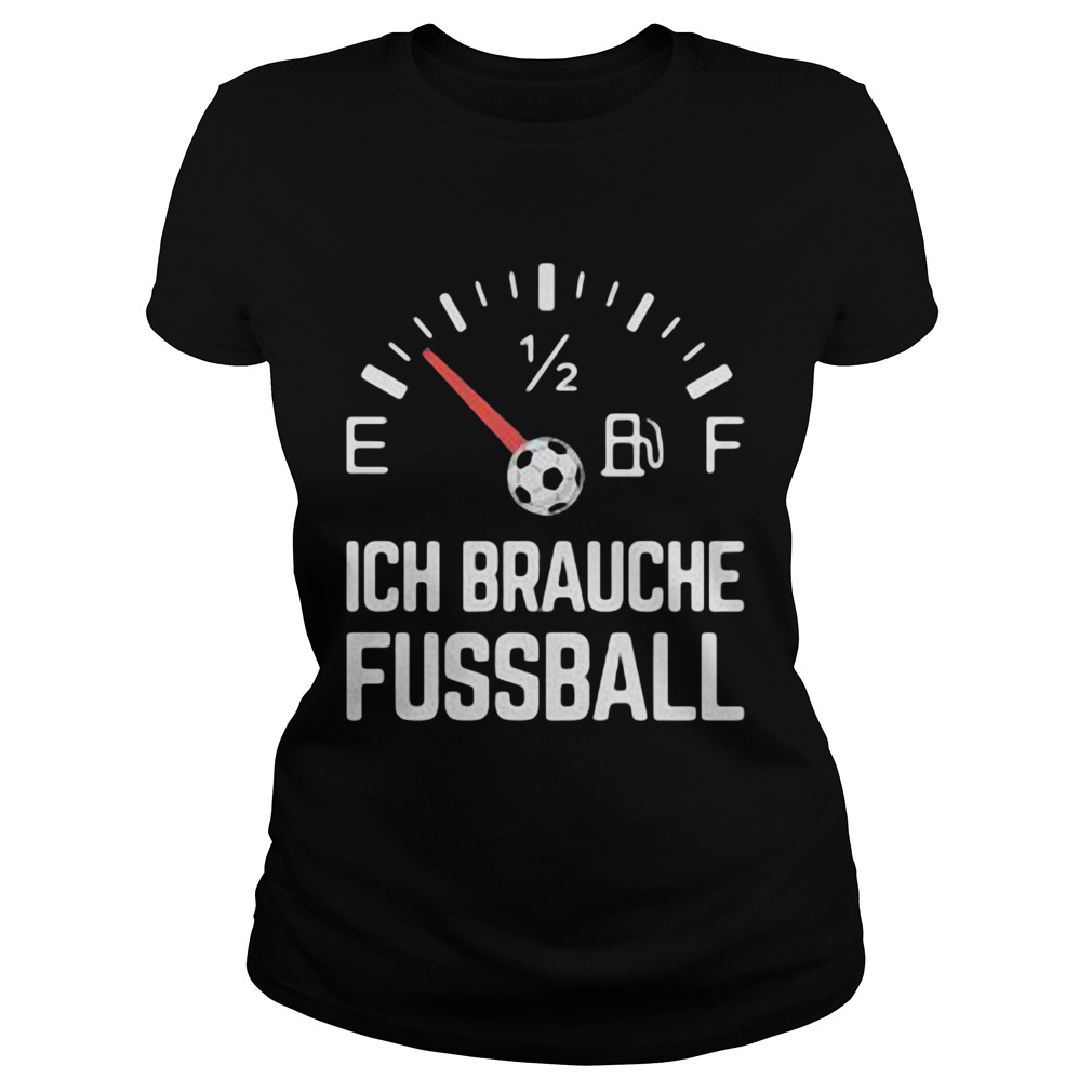 Ich Brauche Fussball Classic Ladies