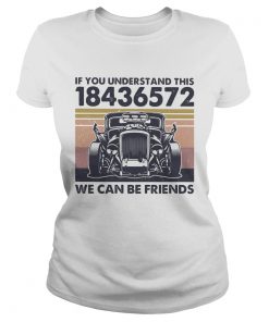 If you understand this 18436572 we can be friends vintage retro  Classic Ladies