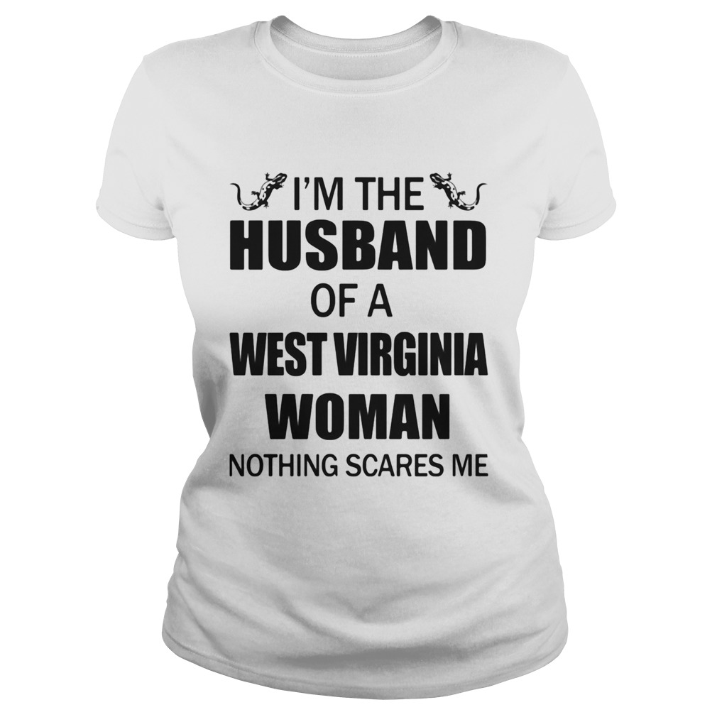 Im The Husband Of A West Virginia Woman Nothing Scares Me Crocodile Classic Ladies