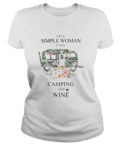 Im a simple woman i love camping and wine flowers  Classic Ladies