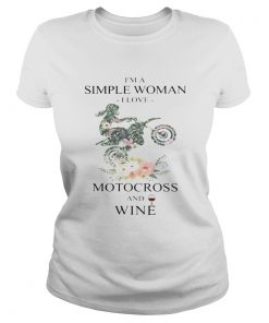 Im a simple woman i love motocross and wine flowers  Classic Ladies