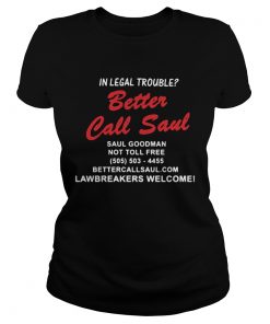 In legal trouble better call saul goodman not toll free  Classic Ladies