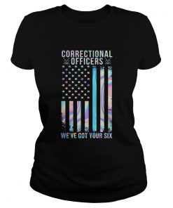 Independence day correctional officers weve got your six  Classic Ladies