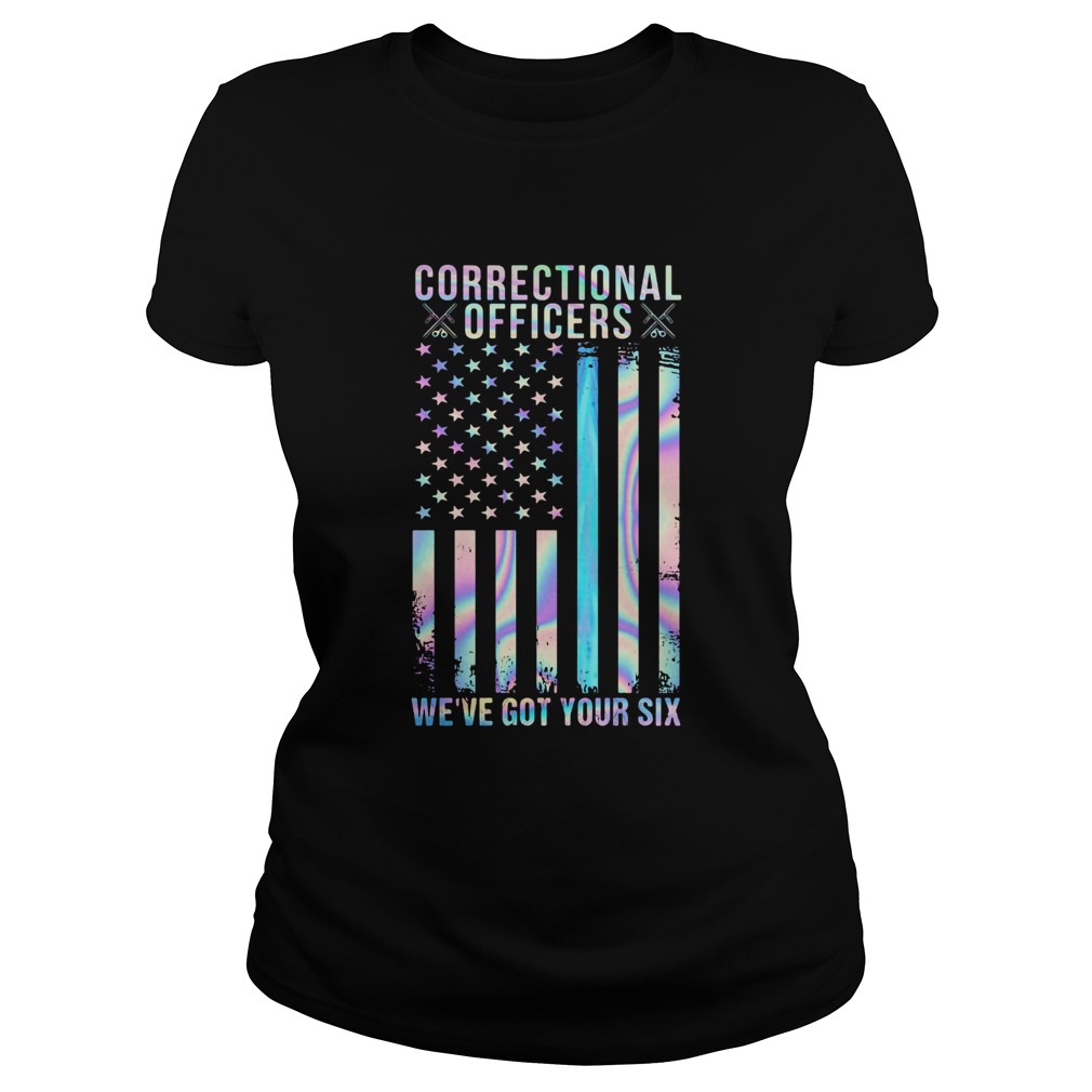 Independence day correctional officers weve got your six Classic Ladies