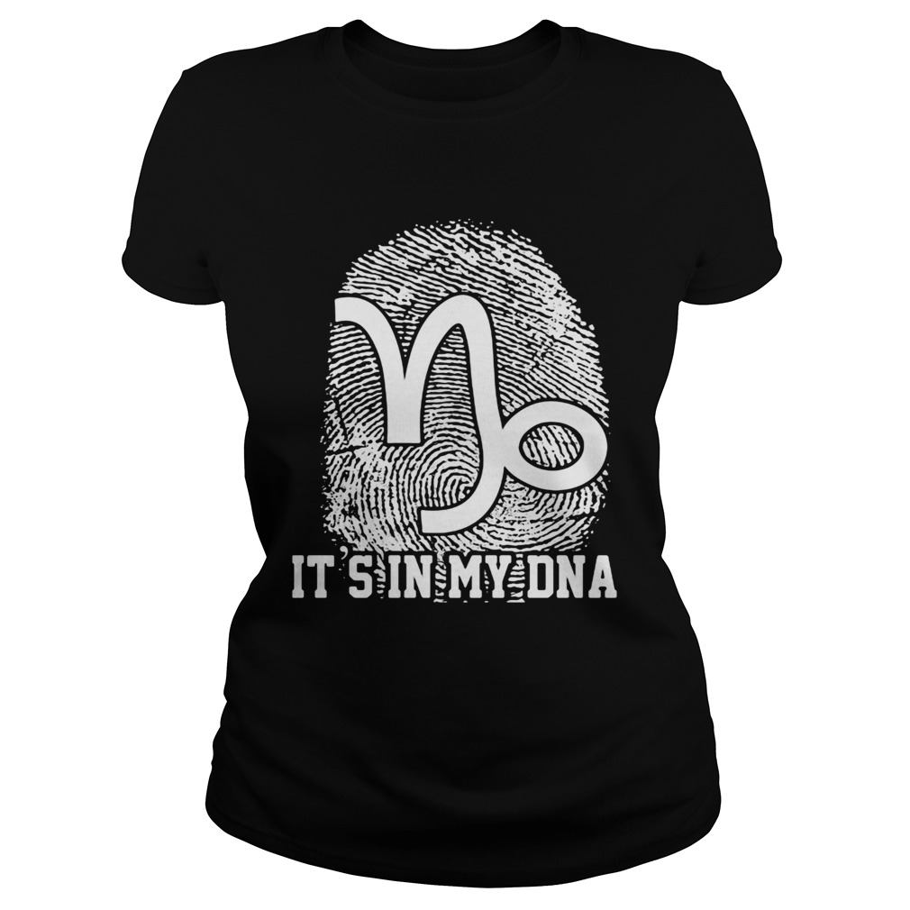 Its in My DNA Capricorn Classic Ladies