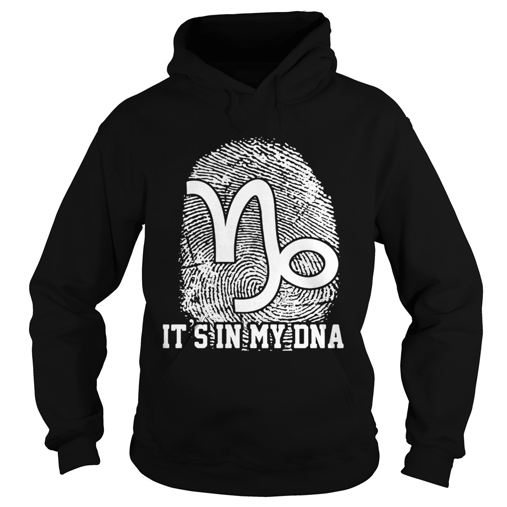 Its in My DNA Capricorn Hoodie