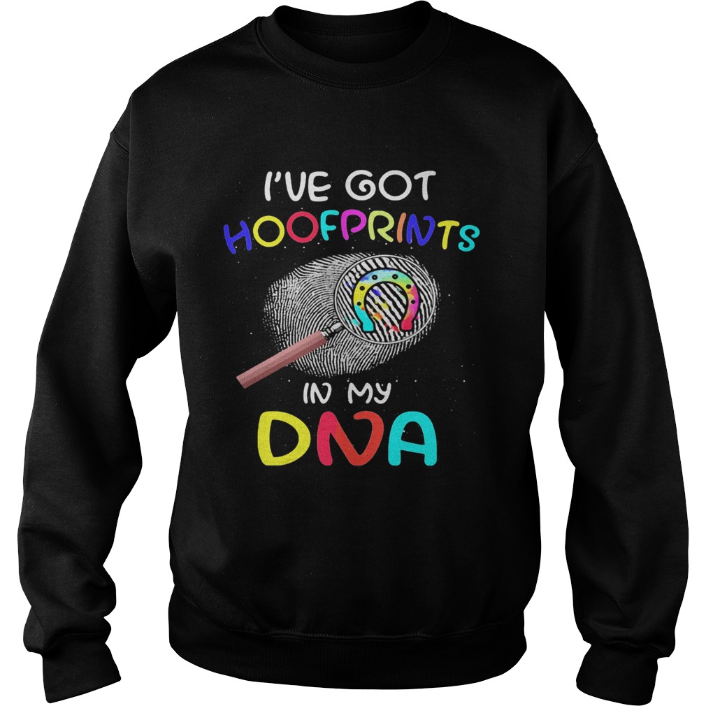 Ive Got Hoofprints In My DNA Magnifying Glass Color Sweatshirt