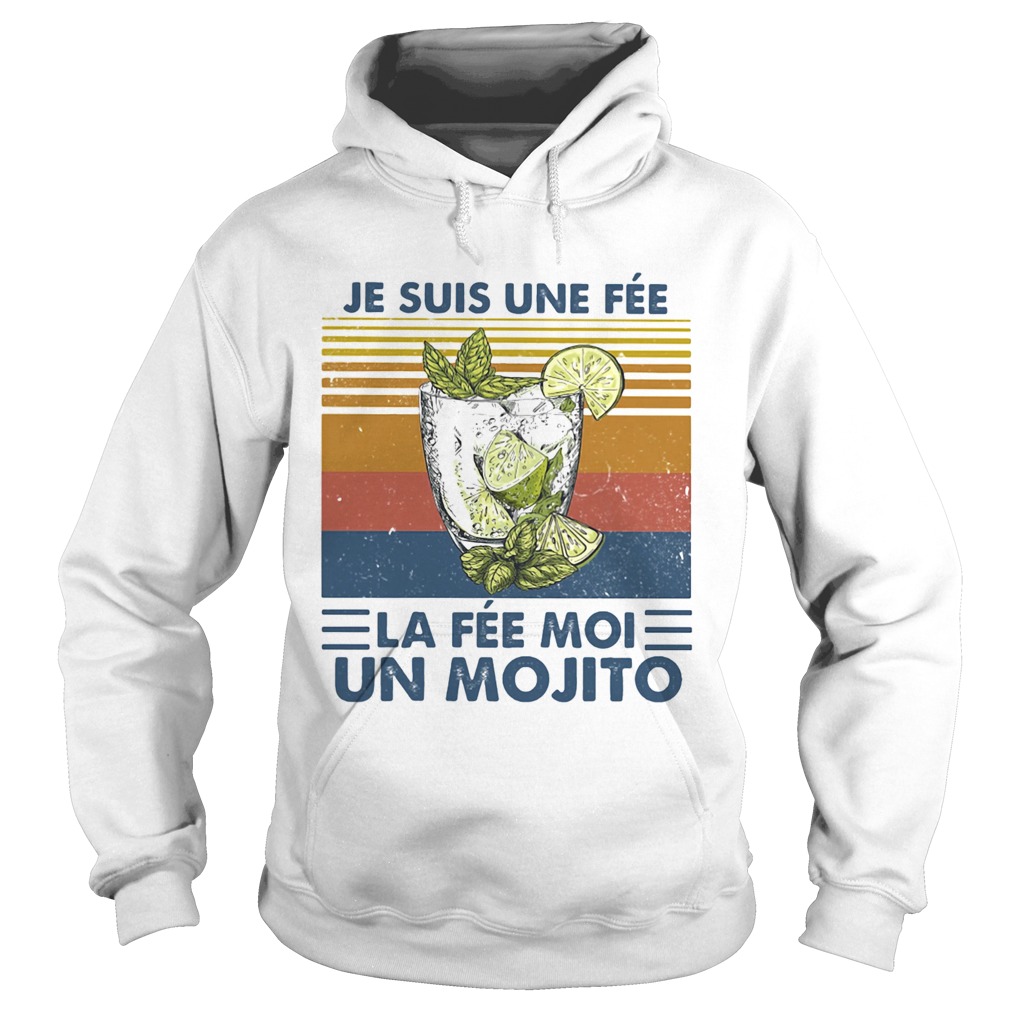 Je Suis Une Fee La Fe Moi Un Mojito Cup Vintage Retro Hoodie