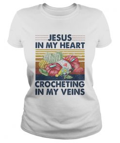 Jesus In My Heart Crocheting In My Veins Vintage Retro  Classic Ladies