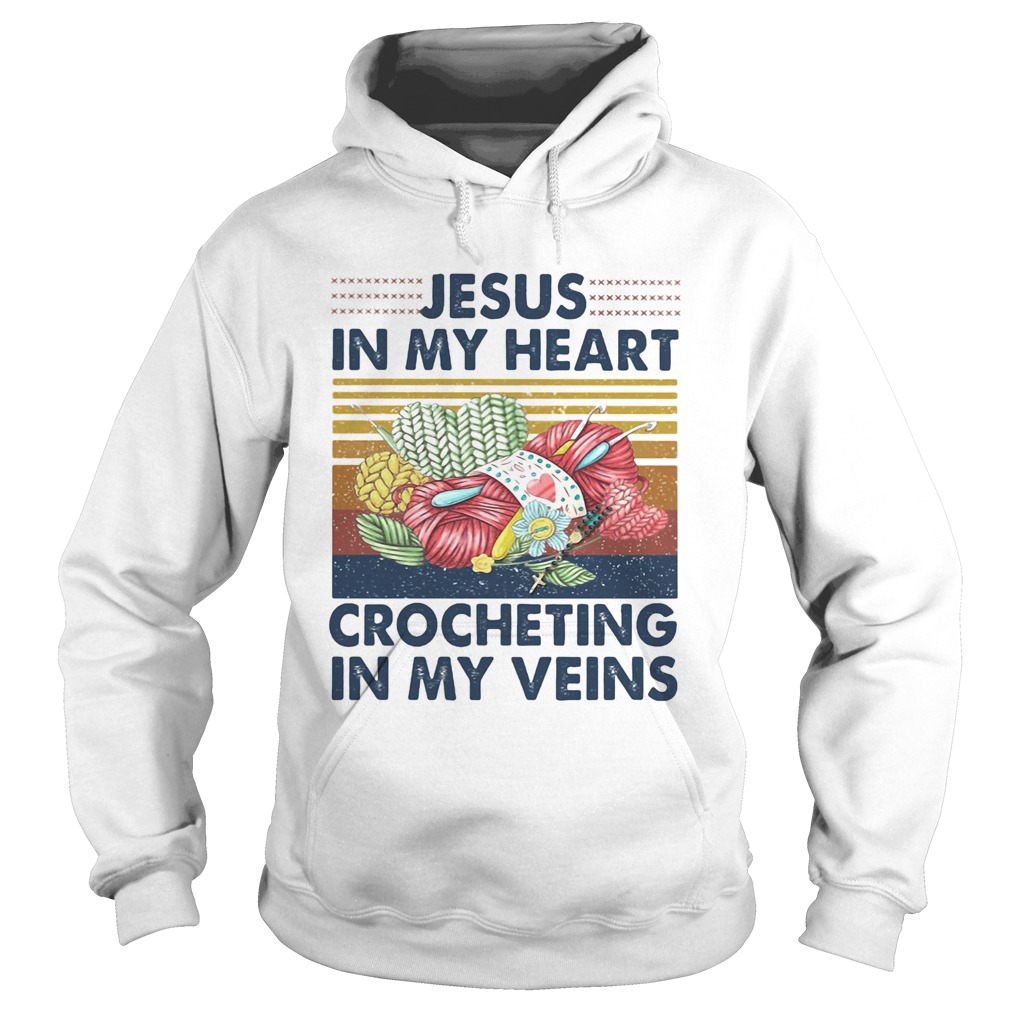 Jesus In My Heart Crocheting In My Veins Vintage Retro Hoodie