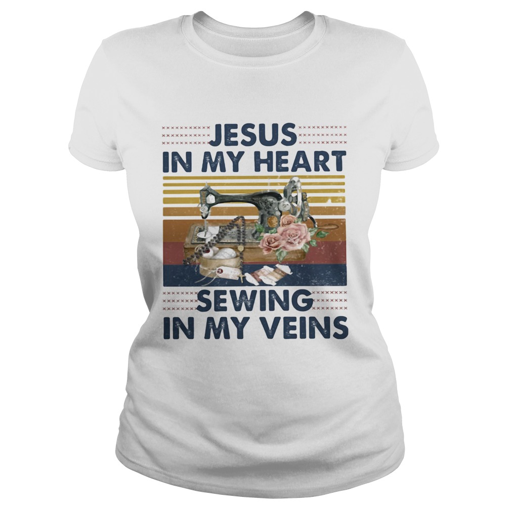Jesus In My Heart Sewing In My Veins Vintage Retro Classic Ladies
