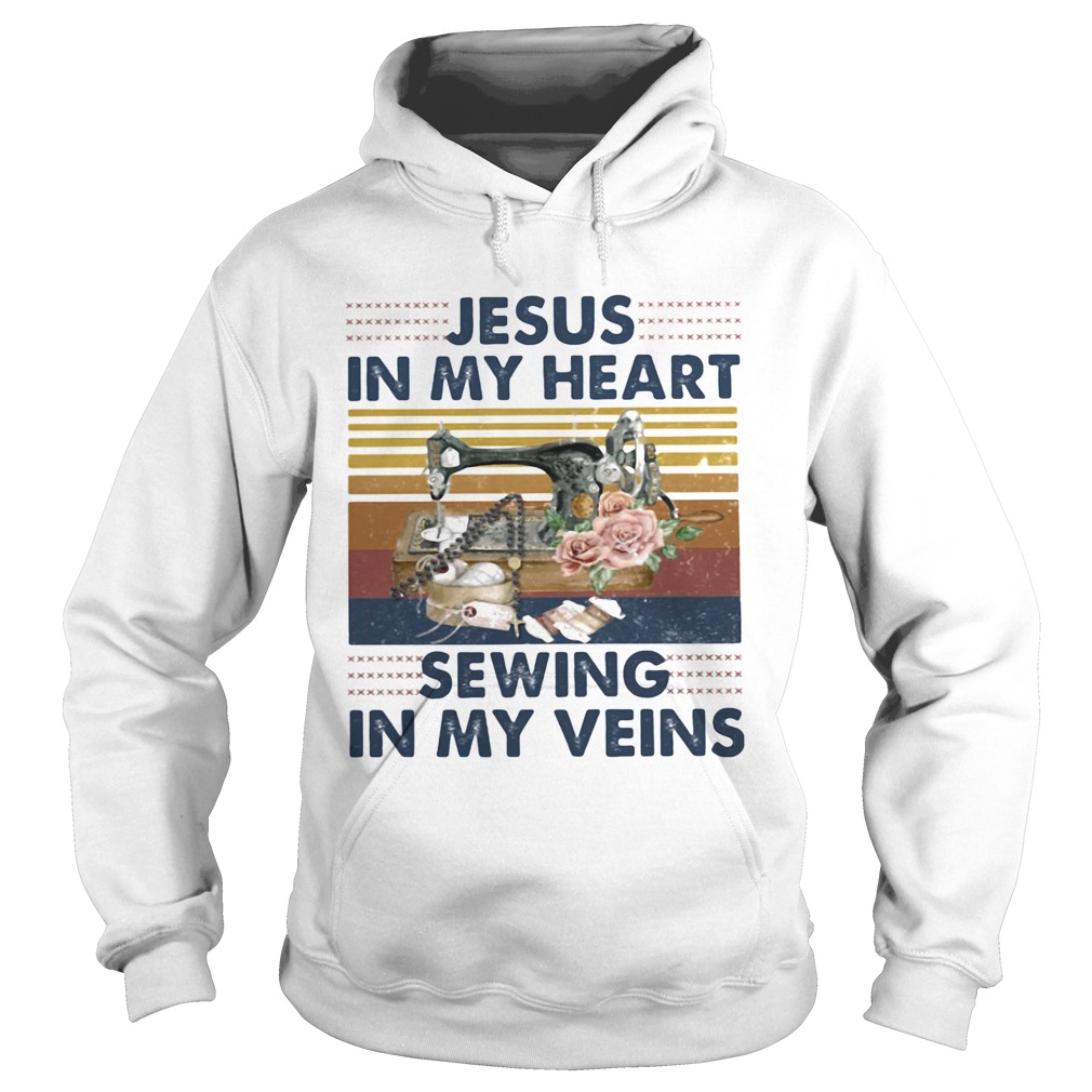 Jesus In My Heart Sewing In My Veins Vintage Retro Hoodie