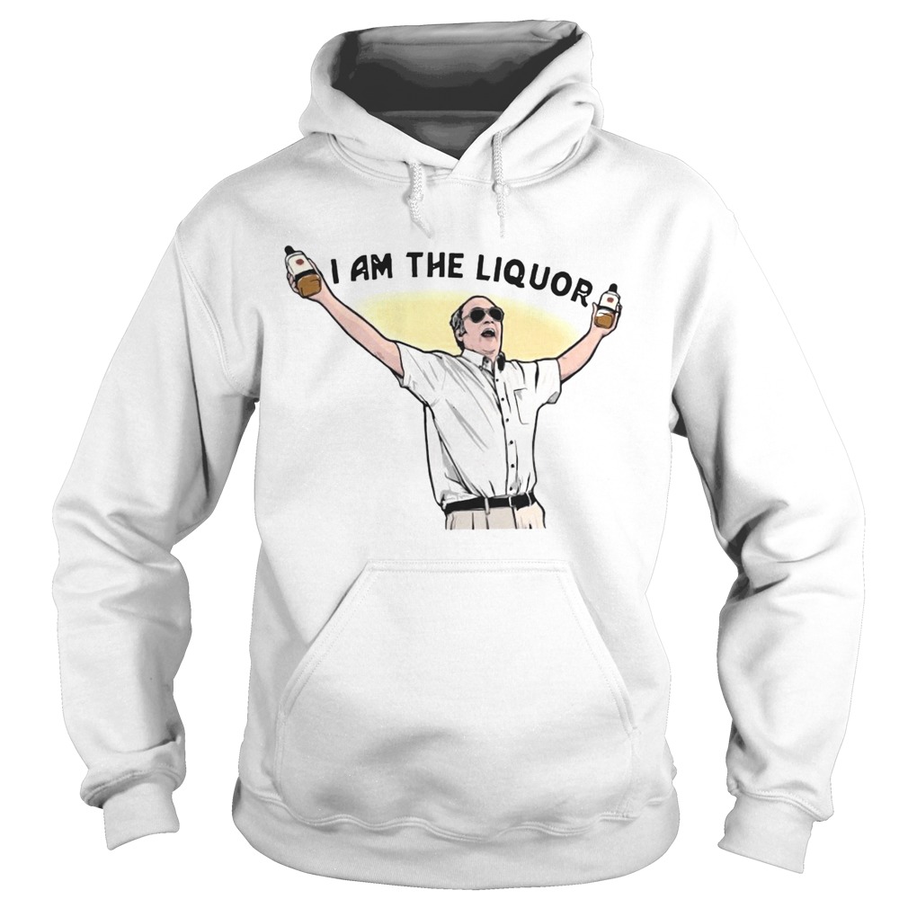 Jim Lahey I Am The Liquor Hoodie