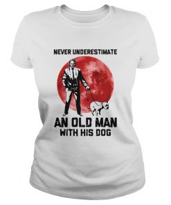 John Wick Never underestimate an old man with his dog sunset  Classic Ladies