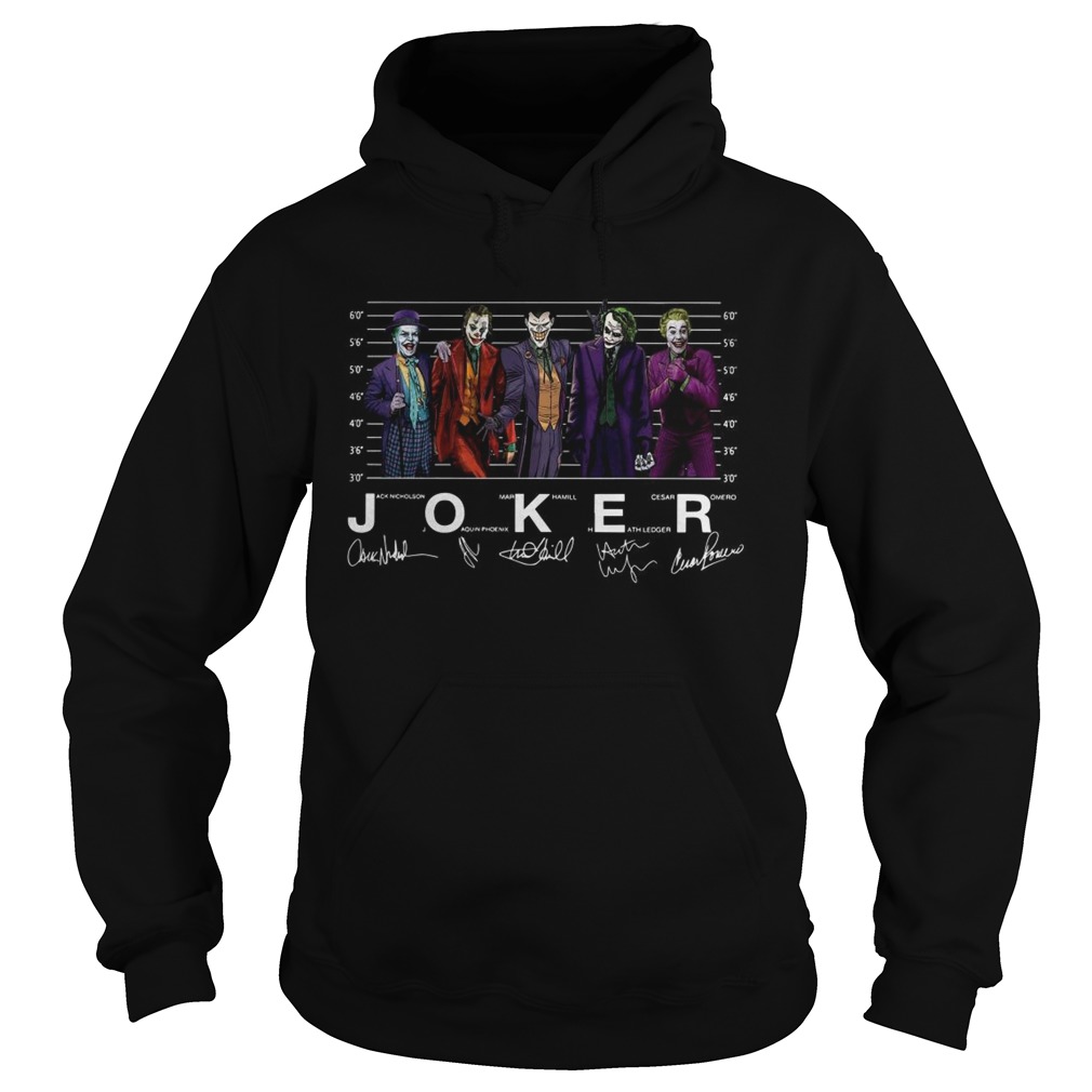 Joker Joker Jack Nicholson Joaquin Phoenix Mark Hamill Heath Ledger Cesar Romero Signature Hoodie