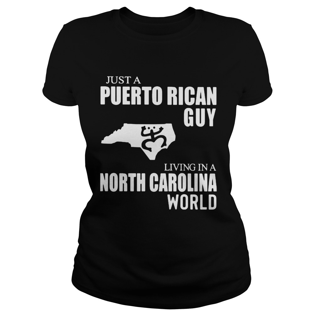 Just A Puerto Rican Guy Living In A North Carolina World Map Classic Ladies