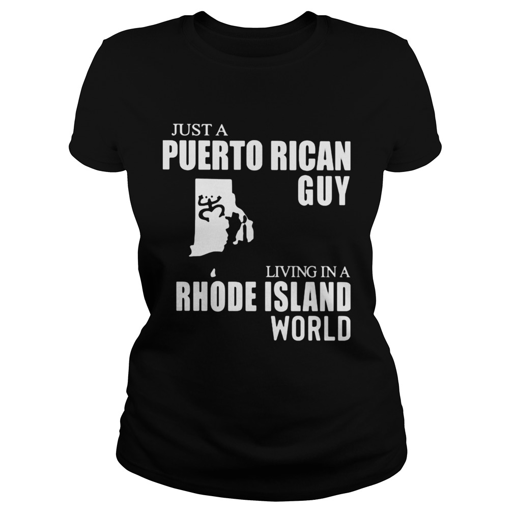 Just A Puerto Rican Guy Living In A Rhode Island World Map Classic Ladies