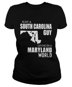 Just A South Carolina Guy Living In A Maryland World Map  Classic Ladies