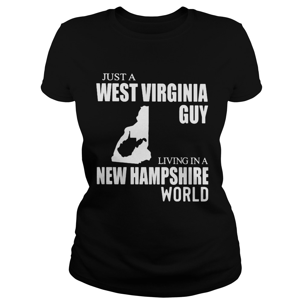Just A West Virginia Guy Living In A New Hampshire World Map Classic Ladies