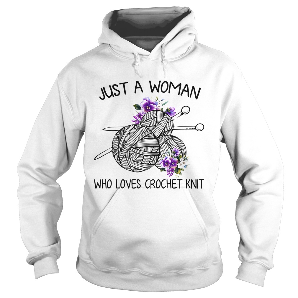 Just A Woman Who Loves Crochet Kint Flower Hoodie