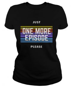 Just One More Episode Please  Classic Ladies