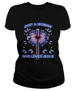 Just a woman who loves Jesus cross Butterfly  Classic Ladies