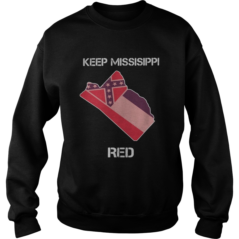 Keep Missisippi Red Map Flag Sweatshirt