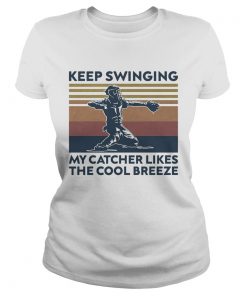 Keep Swincing My Catcher Likes The Cool Breeze Baseball Vintage Retro  Classic Ladies