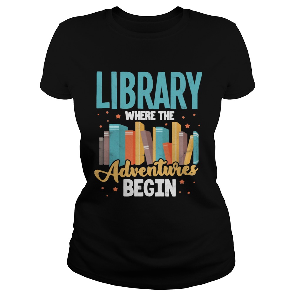 Library Where The Adventure Begin Books Classic Ladies