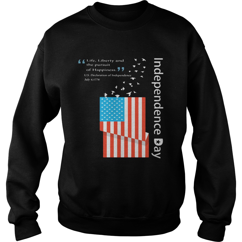 Life Liberty And The Pursuit Of Happiness Bird American Flag Independence Day Sweatshirt