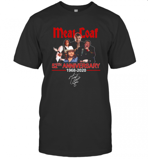 Meat Loaf 52Nd Anniversary 1968 2020 T-Shirt