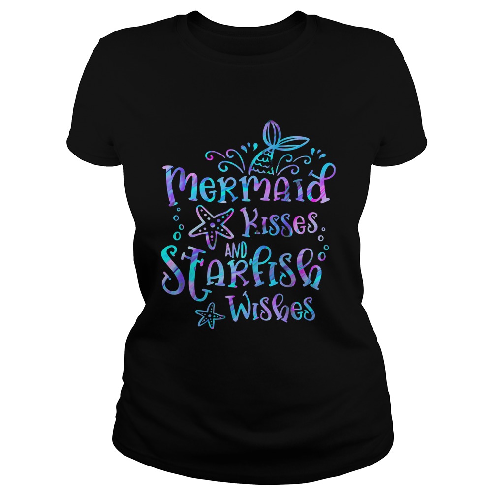 Mermaid Kisses And Starfish Wishes Sea Star Classic Ladies