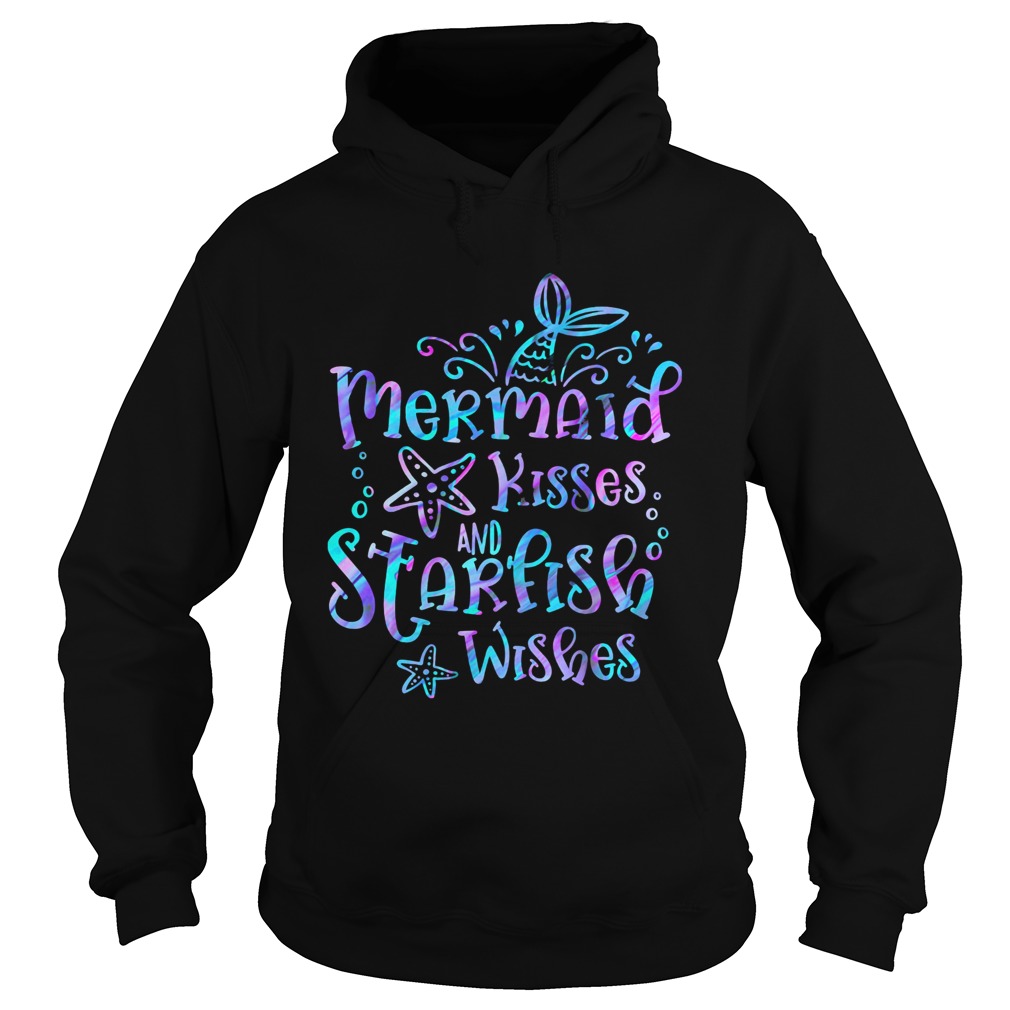Mermaid Kisses And Starfish Wishes Sea Star Hoodie