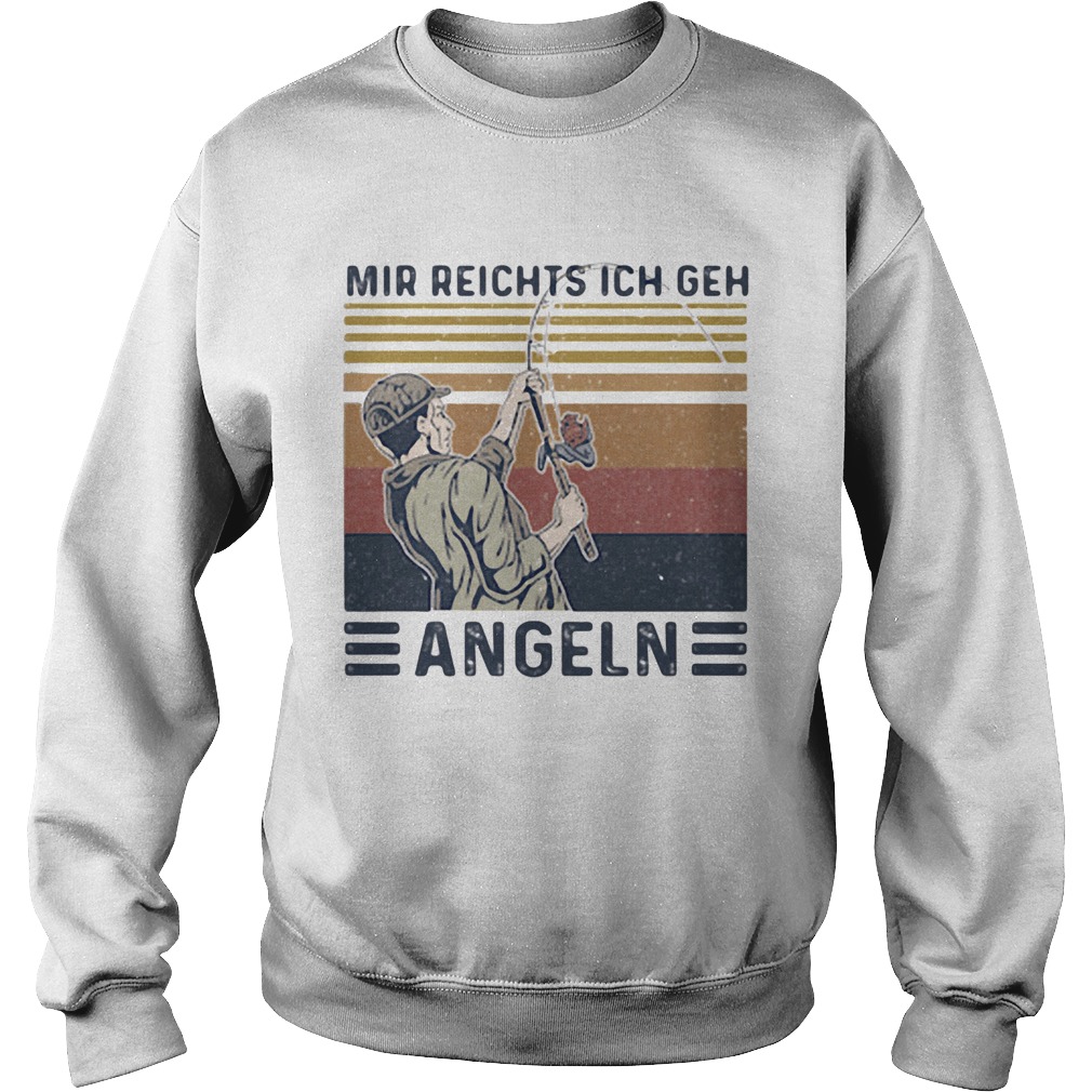 Mir reights ich geh angeln vintage retro Sweatshirt
