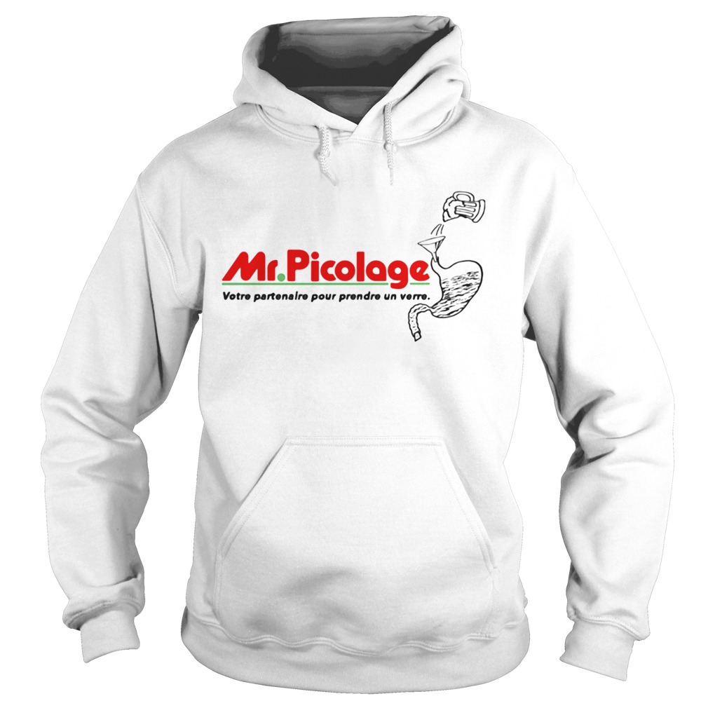 Mr picolage votre partenaire pour prendre un verre Hoodie
