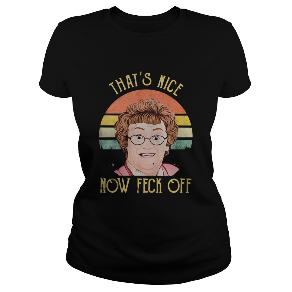 Mrs browns boys thats nice now feck off vintage retro Classic Ladies