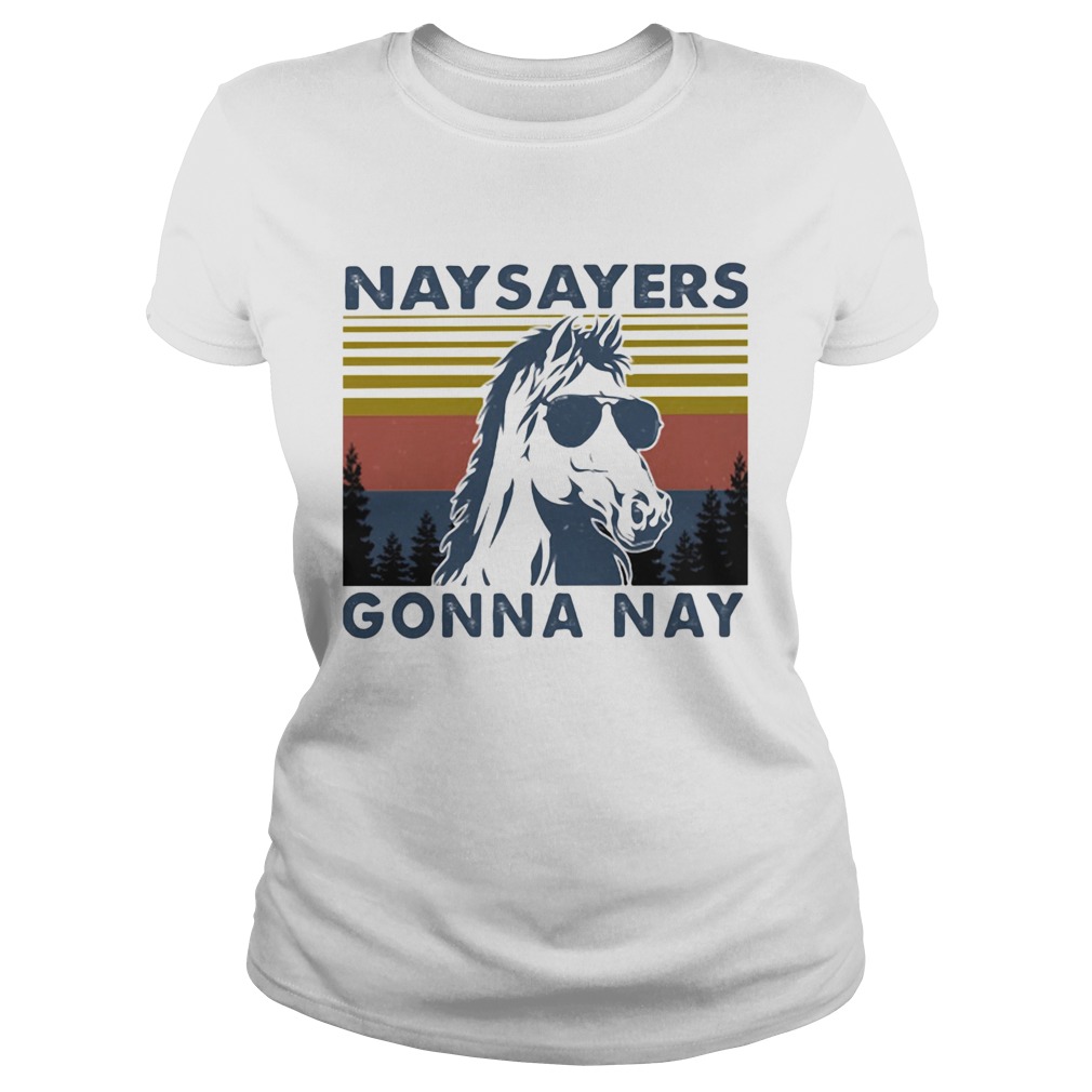 Nay Sayers Gonna Nay Horse Glasses Vintage Retro Classic Ladies