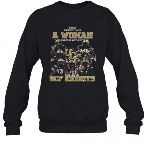 Never Underestimate A Woman Who Understands Football And Love Ucf Knights Signature T-Shirt Unisex Sweatshirt